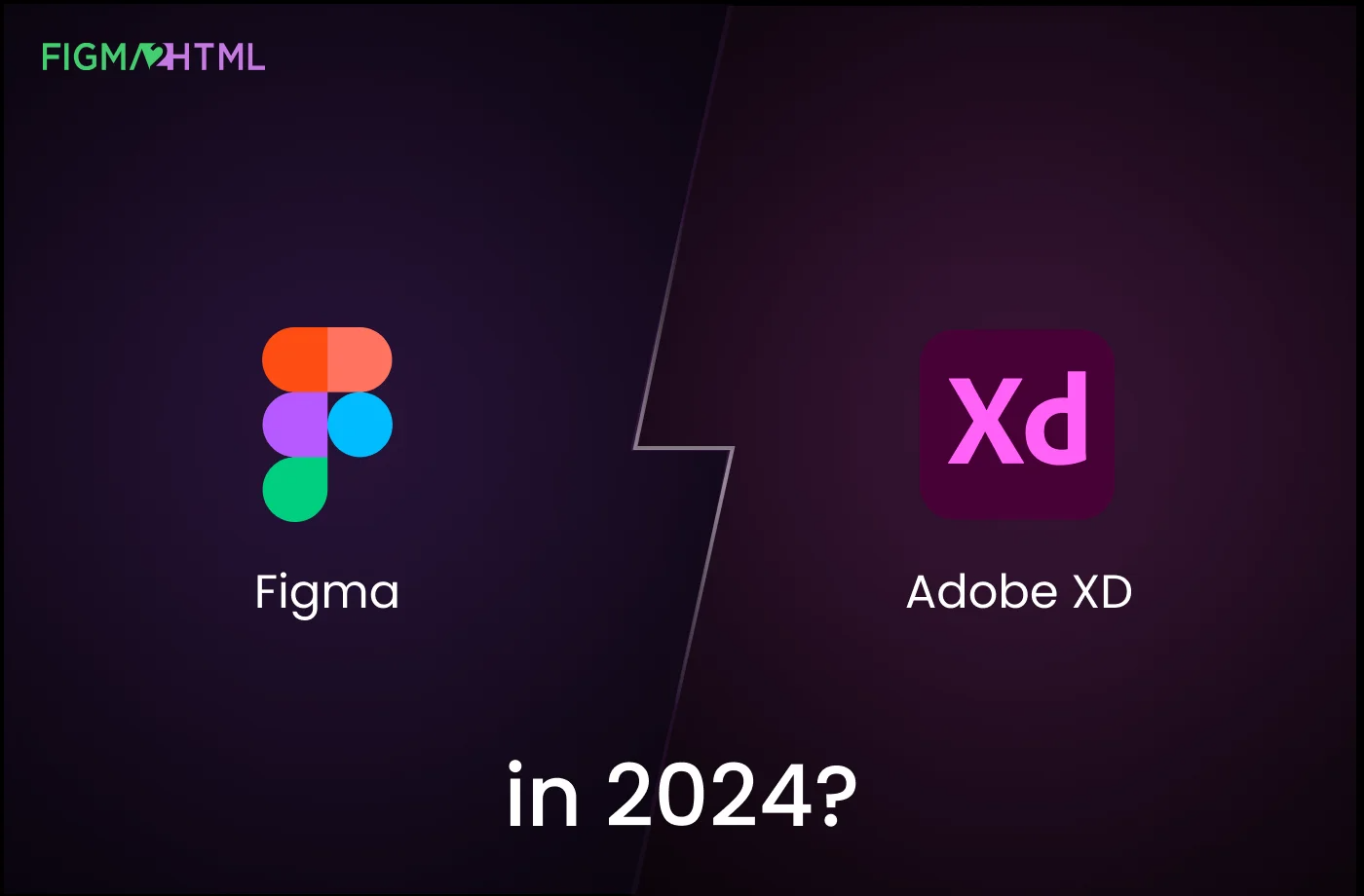 Figma vs. Adobe XD: How to Choose Right Design Tool in 2024?